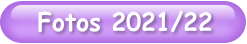 Fotos 2021/22